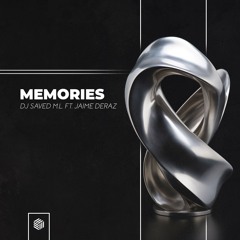 Dj Saved M.L. - Memories (ft. Jaime Deraz)