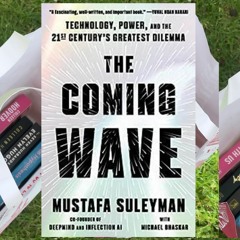(PDF) Books - The Coming Wave: Technology, Power, and the Twenty-first Century's Greatest