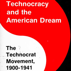 Technocracy and the American Dream