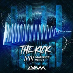 Maurice West - The Kick (LVMA Edit) FREE DOWNLOAD