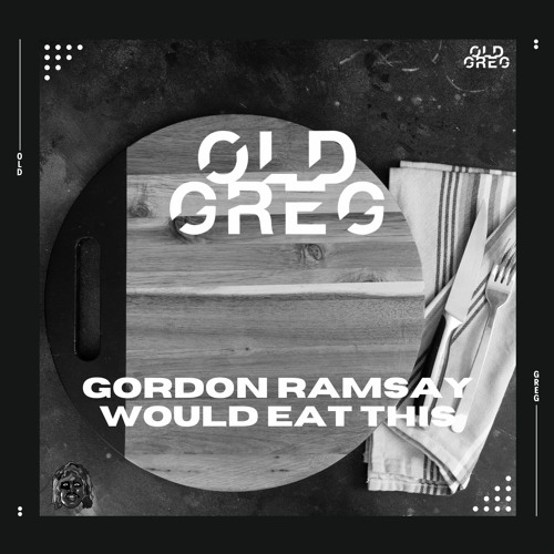Gordon Ramsay Would Eat This