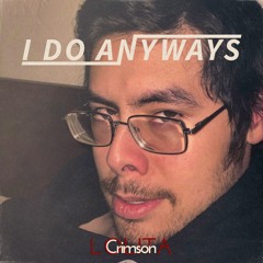 I Do Anyways (Official Acapella)