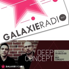 22 Weeks - Deep House Guest Mix - Galaxie FM - For B&S Concept