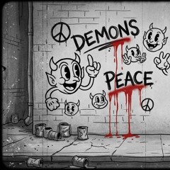 demons and peace