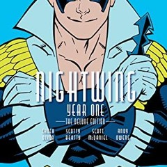 VIEW EBOOK 📨 Nightwing: Year One Deluxe Edition by  Chuck Dixon &  Scott Beatty [PDF