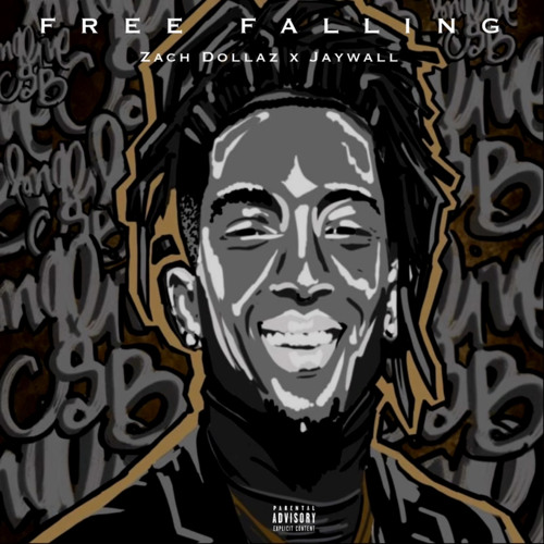 Zach Dollaz X Jaywall - Free Falling (LongLiveSB)