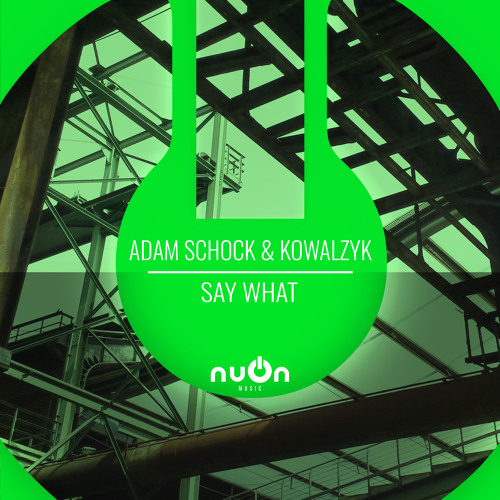 Say What (Original Mix)