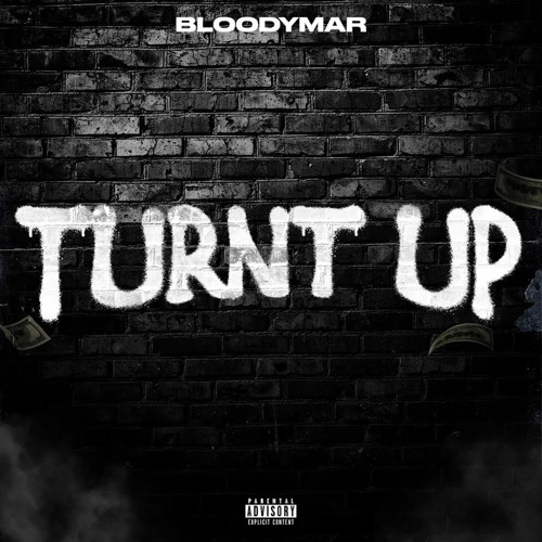 Bloodymar - Turnt Up