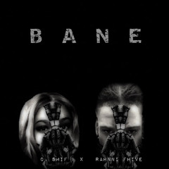 "Bane" ft. Rahn