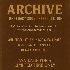Archive: The Legacy Sound FX Collection