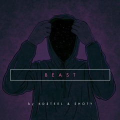 BEAST (OFFICAL) Feat. SHOTY