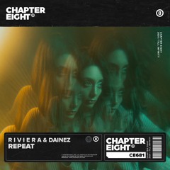 Riviera & Dainez - Repeat