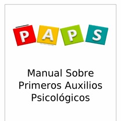 PRIMEROS AUXILIOS PSICOLOGICOS- EJES PRINCIPALES