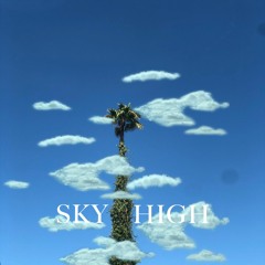Sky High - Bpm 160
