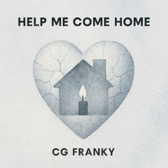 Help Me Come Home