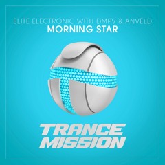 Elite Electronic & DMPV with Anveld - Morning Star