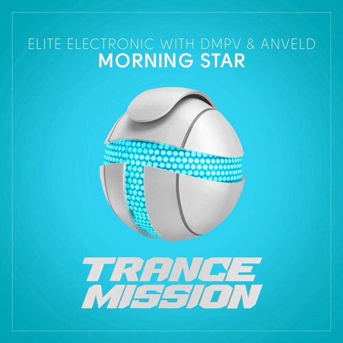 Elite Electronic & DMPV with Anveld - Morning Star