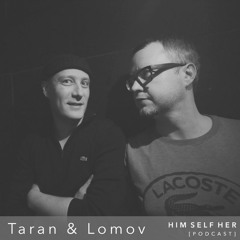 HSH_PODCAST: Taran & Lomov