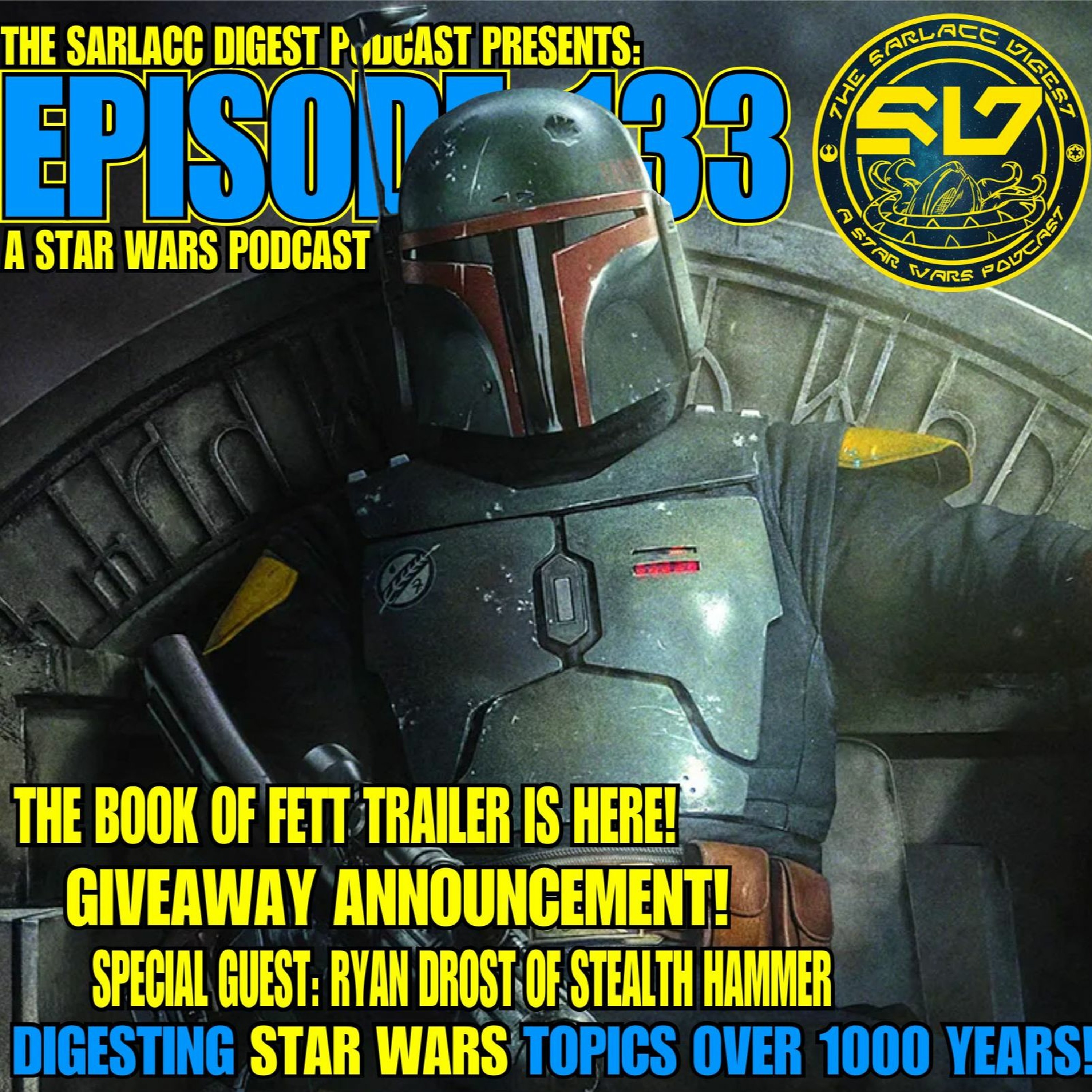 Sarlacc Digest: A Star Wars Podcast