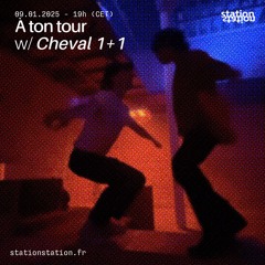 À ton tour #6 par CTL! Sound System w/ Cheval 1+1