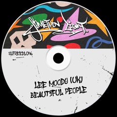 Lee Moody (UK) - Beautiful People [SLFREEDL046]