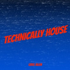 Technically House