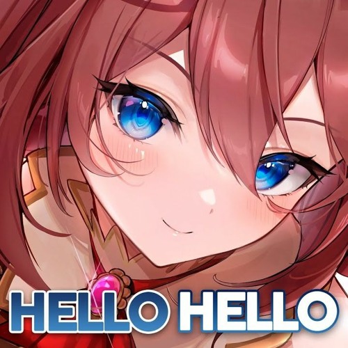 Nightcore - Hello Hello