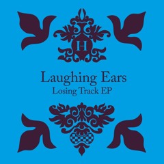 Laughing Ears - Breakaway [Hemlock Recordings]