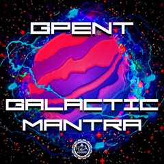 GPENT - Galactic Mantra
