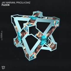 Jay Mariani, Pricila Diaz - Flex'n (Original Mix)