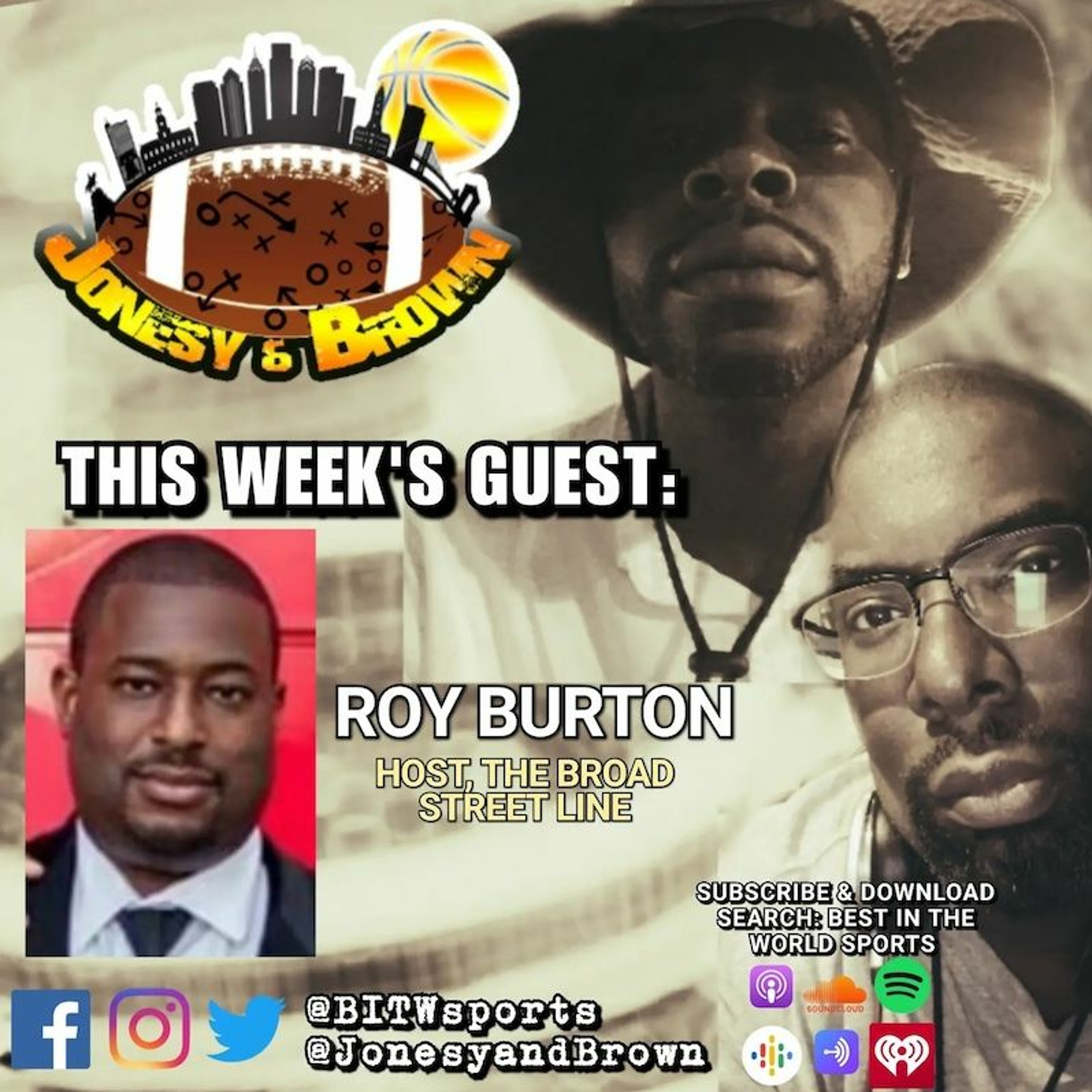 JONESY & BROWN EP. 71 - EAGLES CRASH & BURN; SIXERS/EMBIID & MORE w/ ROY BURTON episode artwork