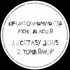 PREMIERE: Richie Blacker - Ectasy Jesus [Of Unsound Mind]
