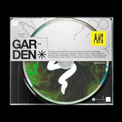 GARDEN - mnxpastrana *Preview Release*