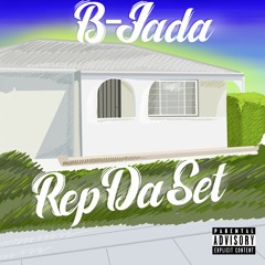 Rep Da Set [Prod. By Jada Snax]
