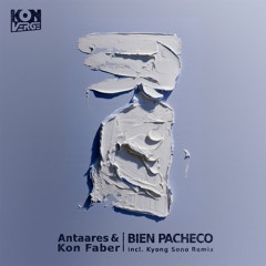 Antaares & Kon Faber - Bien Pacheco [KONVERGE]