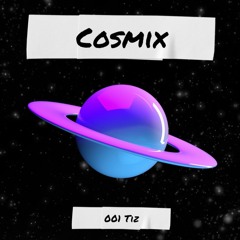 CosMix 001 - Tiz