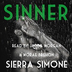 FREE Audiobook 🎧 : Sinner, By Sierra Simone