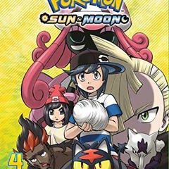 [VIEW] EPUB 📕 Pokémon: Sun & Moon, Vol. 4 (4) by  Hidenori Kusaka &  Satoshi Yamamot