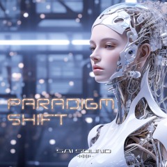 PΛRΛDIGM SHIFT - SAI