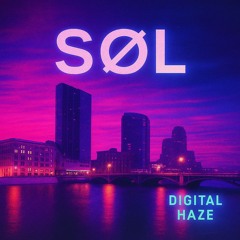 Digital Haze