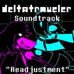 Readjustment - DELTATRAVELER OST