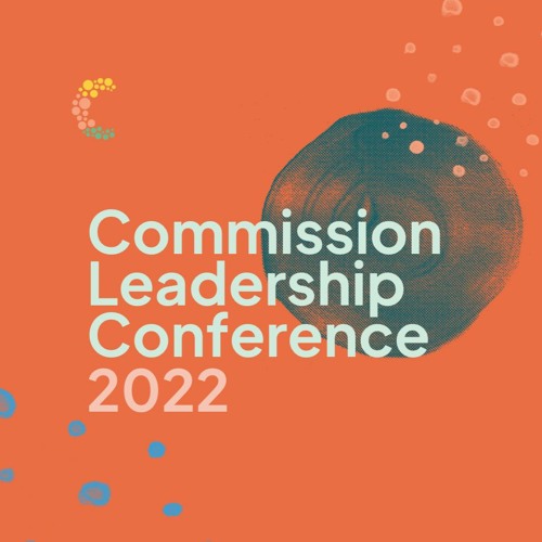 Stream Commission Listen to Leadership Conference 2022 playlist