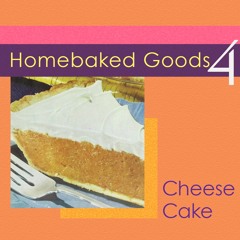 Homebaked Goods (cheesecake)