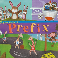 [Access] KINDLE 📌 If You Were a Prefix (Word Fun) by  Marcie Aboff,Christianne C. Jo