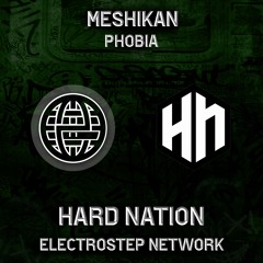 MESHIKAN & CLOCKWIZ3 - Redemption [Electrostep Network & Hard Nation EXCLUSIVE]