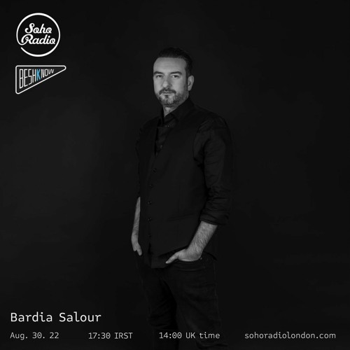 Every Month on Soho w/ Bardia Salour