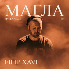 MAGLA Podcast 007 • Filip Xavi