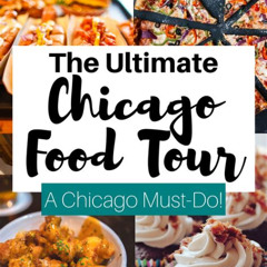 Best Chicago Favorites Ultimate Food Walking Tour Tours Review