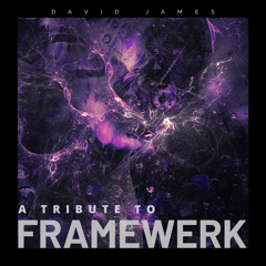 A Tribute to Framewerk