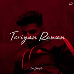 Luv Singh Teriyan Rawan